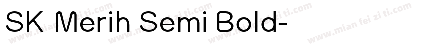 SK Merih Semi Bold字体转换